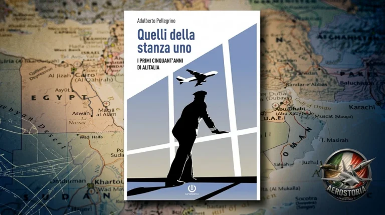 Adalberto Pellegrino – QUELLI DELLA STANZA UNO, i primi cinquant’anni di Alitalia.