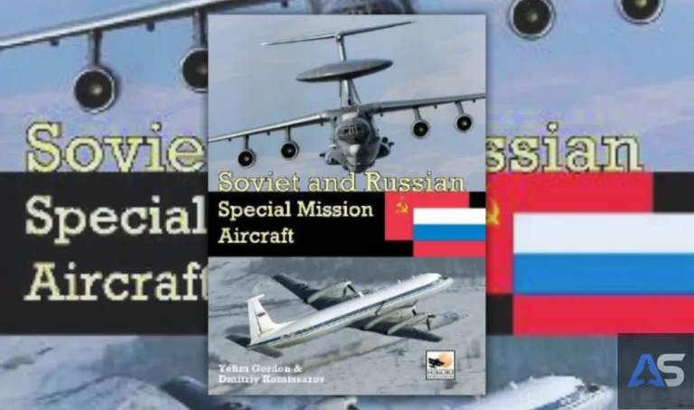 Yefim Gordon, Dmitriy Komissarov – Soviet and Russian Special Mission Aircraft